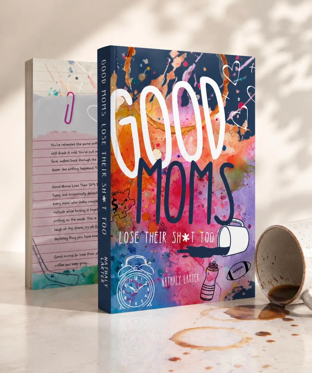 Good Mom Lose Their Shit Too Book Cover